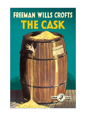 谜桶  英文原版 The Cask 酒桶中的女尸 F.W.克劳夫兹 写实推理经典之作 英文版 进口英语原版书籍