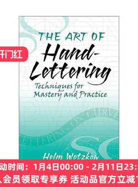 英文原版 The Art of Hand-Lettering 手写体的艺术 书法掌握和实践的技巧指南 Helm Wotzkow 英文版 进口英语原版书籍