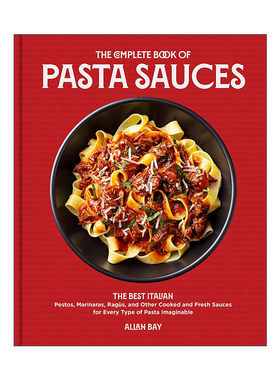 意大利面酱全书  英文原版 The Complete Book of Pasta Sauces 英文版 进口英语原版书籍