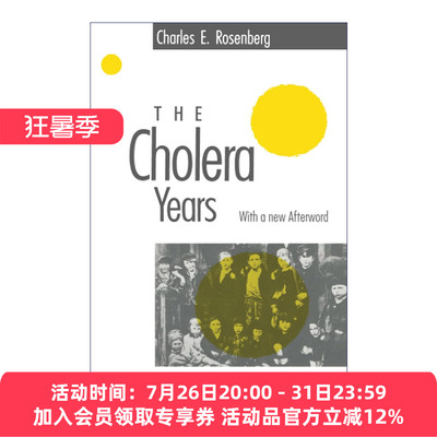 霍乱年代  英文原版 The Cholera Years 1832年 1849年和1866年的美国 哈佛大学科学史系教授Charles E. Rosenberg 英文版进口书籍