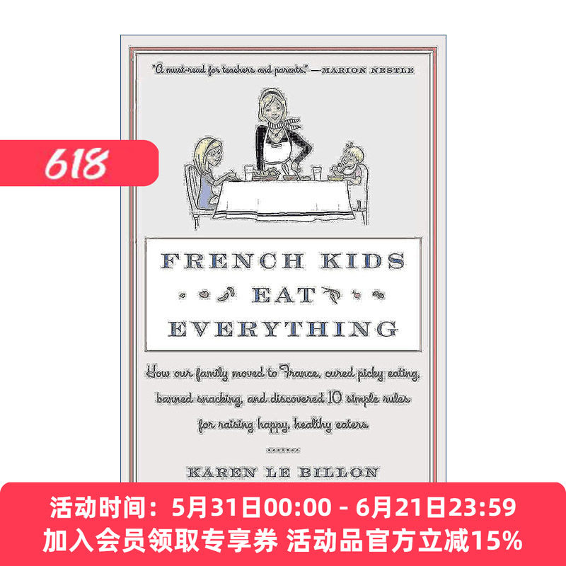 英文原版 French Kids Eat Everything 法国餐桌上的10堂食育课 教出爱吃懂吃不挑食的孩子 英文版 进口英语原版书籍