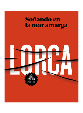 西班牙语原版 García Lorca. Soñando en la mar amarga Dreaming in the Bitter Sea 苦海之梦 洛尔迦诗选 西班牙语版 进口书
