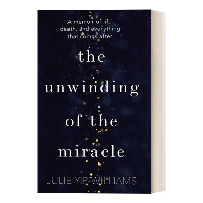 一万天的奇迹 英文原版 The Unwinding of the Miracle 一位抗癌女性的坚韧人生 英文版 进口英语原版书籍