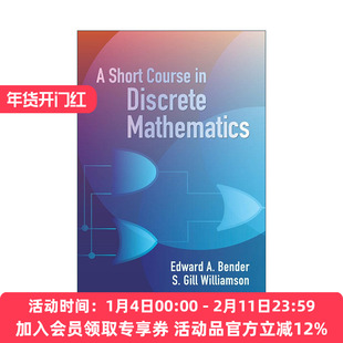 英文原版 A Short Course in Discrete Mathematics 离散数学短期课程 Edward A. Bender 英文版 进口英语原版书籍