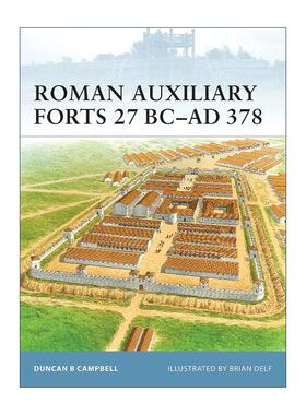 英文原版 Roman Auxiliary Forts 27 BC–AD 378 罗马辅助堡垒 世界防御要塞系列 英文版 进口英语原版书籍