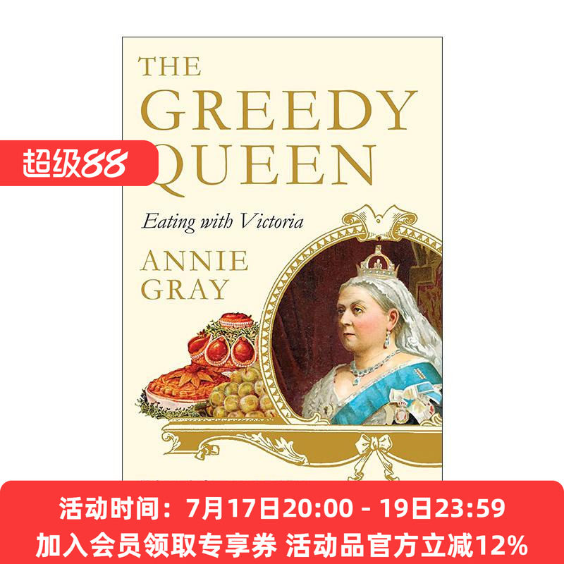 英文原版 The Greedy Queen 贪吃女王 维多利亚的饮食与王室秘辛 英文版 进口英语原版书籍