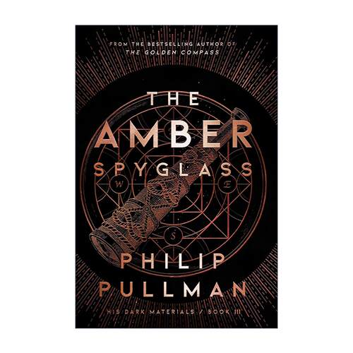 英文原版 The Amber Spyglass His Dark Materials 3 黑暗物质三部曲之三 琥珀望远镜 儿童经典奇幻动作冒险小说 Philip Pullman