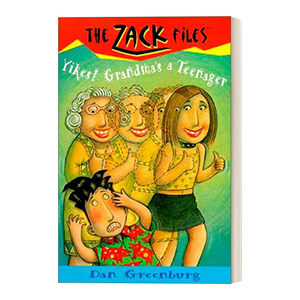 英文原版 The Zack Files 17 Yikes! Grandma's a Teenager札克档案系列17儿童冒险章节桥梁书 Dan Greenburg英文版进口英语书