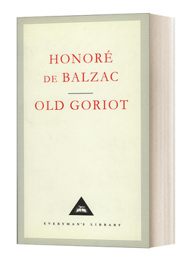 英文原版小说 Old Goriot 高老头 巴尔扎克 Everyman精装版 英文版 进口英语原版书籍