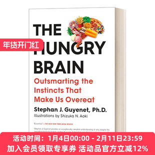 英文原版 The Hungry Brain 饥饿的大脑 如何聪明地战胜驱使我们暴饮暴食的本能 饮食与营养类 英文版 进口英语原版书籍