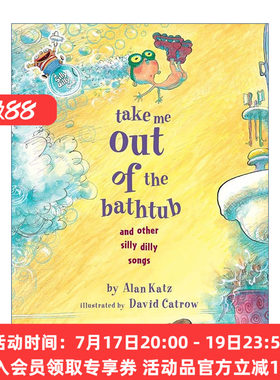 把我从浴缸放出来和其他傻傻的歌  英文原版 Take Me Out of the Bathtub and Other Silly Dilly Songs 精装绘本 英文版 进口书籍
