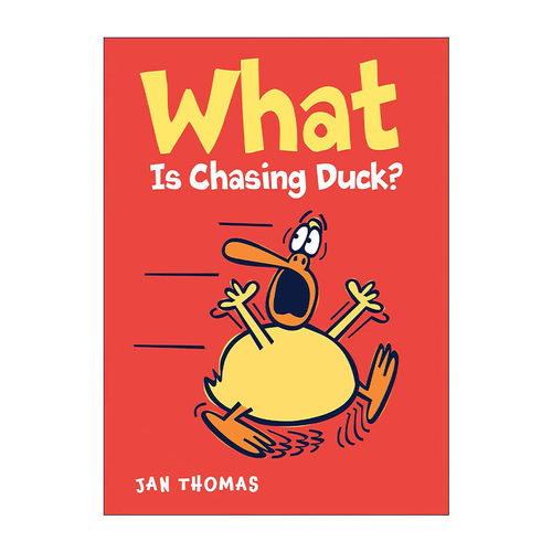 英文原版 What Is Chasing Duck 谁在追鸭子 咯咯笑系列 精装图画书 英文版 进口英语原版书籍