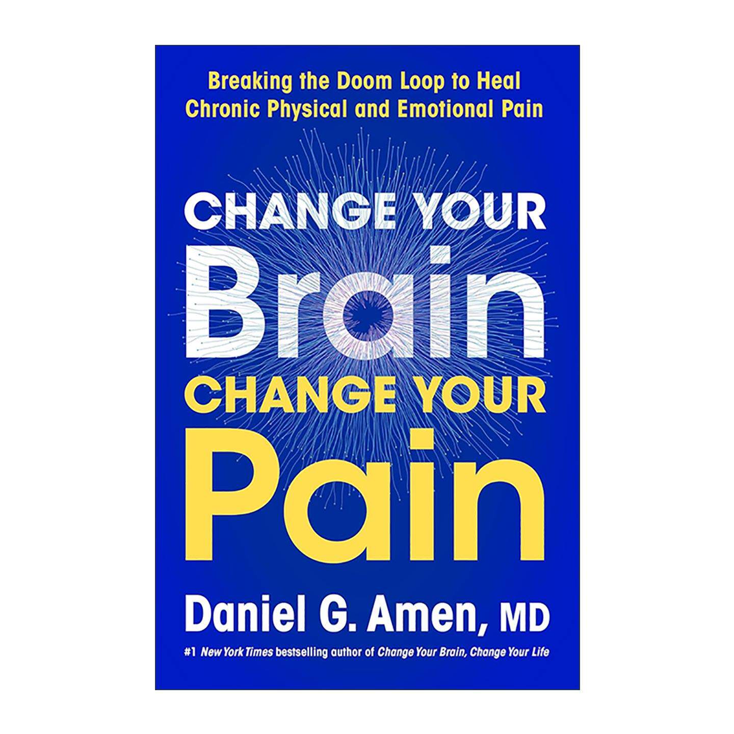 英文原版 Change Your Brain Change Your Pain 重塑大脑 缓解疼痛 打破恶性循环 治愈慢性躯体与情绪疼痛 精装 进口英语原版书籍
