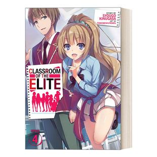 Elite 欢迎来到实力至上主义 Classroom the 英文版 书籍 英文原版 衣笠彰梧 Vol. 轻小说 教室4 进口英语原版 日本校园漫画