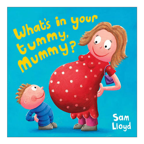 妈妈的肚子里是什么 英文原版 What's in Your Tummy Mummy 和孩子一起迎接新生命的到来 儿童亲情绘本 英文版 进口英语原版书籍