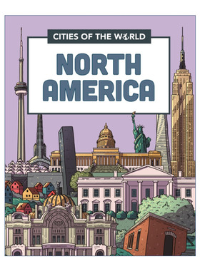 英文原版 Cities of the World Cities of North America 世界城市之北美洲的城市 儿童科普绘本 英文版 进口英语原版书籍