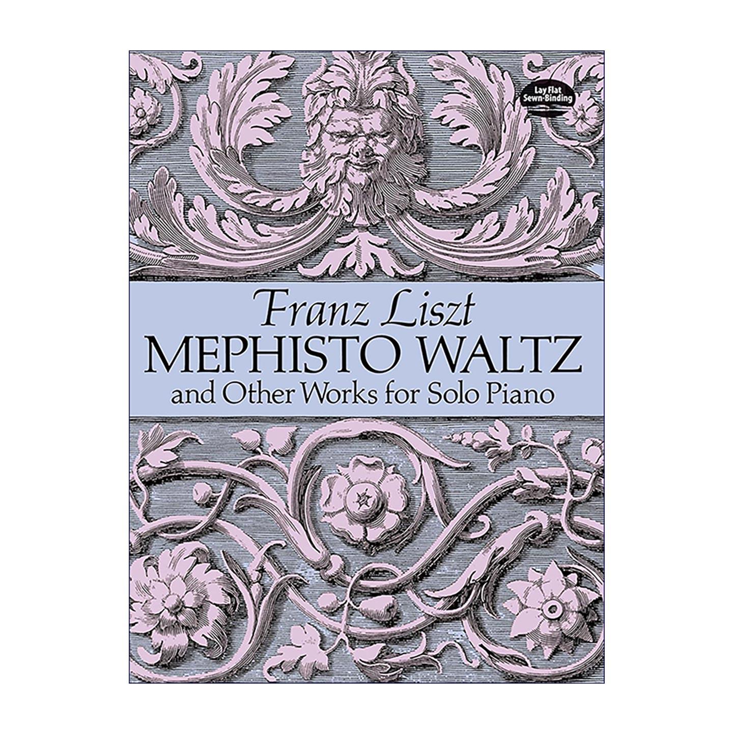 英文原版 Mephisto Waltz and Other Works for Solo Piano 李斯特 梅菲斯托圆舞曲及其他钢琴独奏作品集 魔鬼圆舞曲 乐谱 英文版