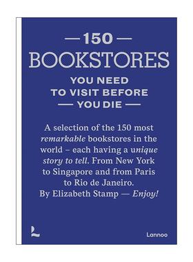 英文原版 150 Bookstores You Need to Visit Before You Die 有生之年150个必看的书店 空间设计装饰精装 英文版进口英语原版书籍