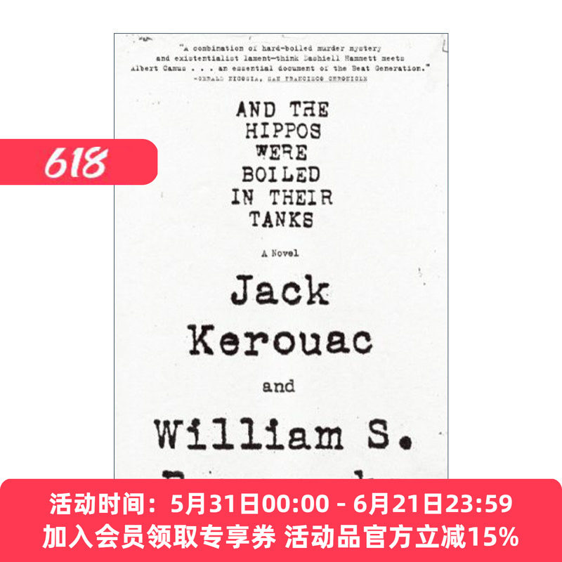 英文原版 而河马被煮死在水槽里 And the Hippos Were Boiled in Their Tanks Jack Kerouac 英文版 进口英语原版书籍