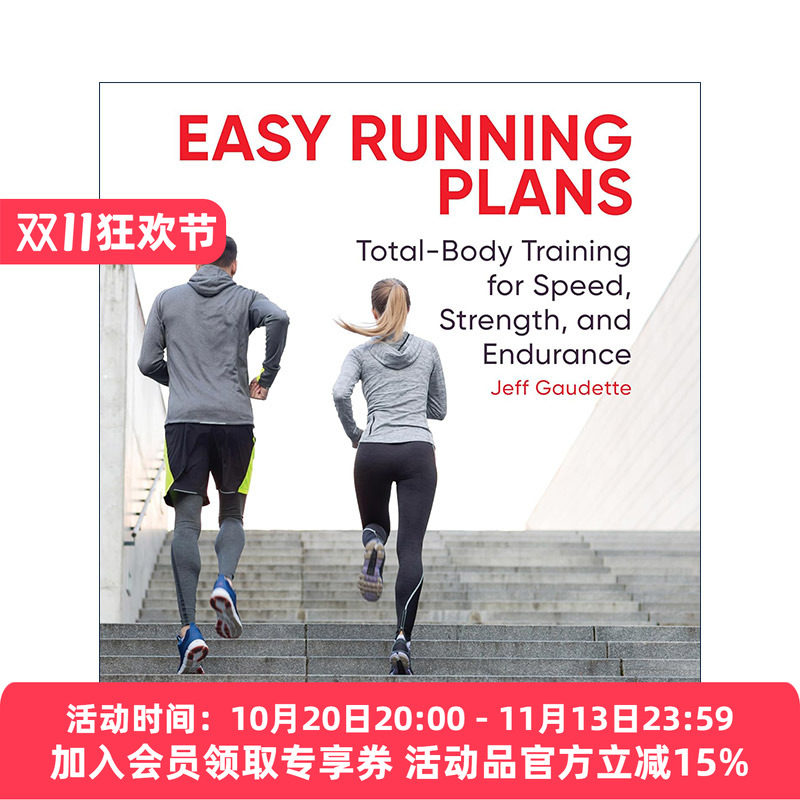 英文原版 Easy Running Plans 轻松跑步计划 速度 力量和耐力的全身训练指南 Jeff Gaudette 英文版 进口英语原版书籍