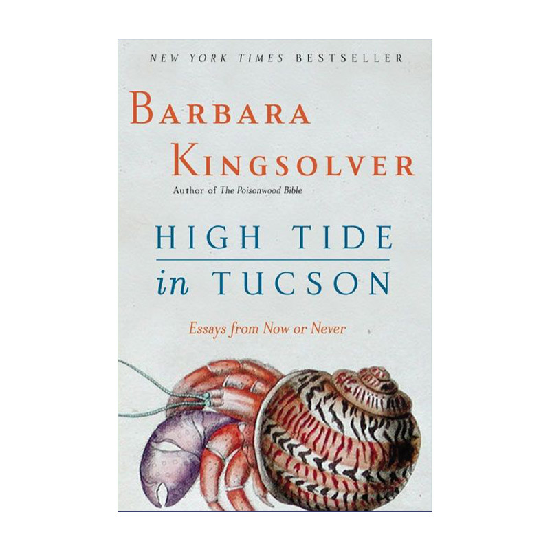 土桑的高潮 英文原版 High Tide in Tucson 芭芭拉金索尔弗 英文版 进口英语原版书籍