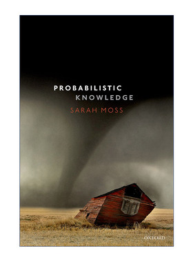 概率知识  英文原版 Probabilistic Knowledge Sarah Moss 英文版 进口英语原版书籍