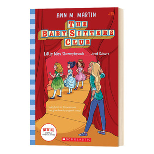 Stoneybrook The 英文原版 Miss 儿童英语章节桥梁小说书 进口书 保姆俱乐部小说15 and Little sitters Baby Dawn 英文版 Club