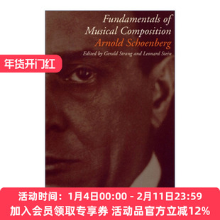 英文原版 Fundamentals of Musical Composition 作曲基本原理 阿诺德·勋伯格 作曲教学法 英文版 进口英语原版书籍