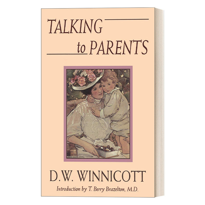 温尼科特与为人父母者的谈话 英文原版 Talking to Parents 爸爸妈妈的贴心书 英文版 进口英语原版书籍