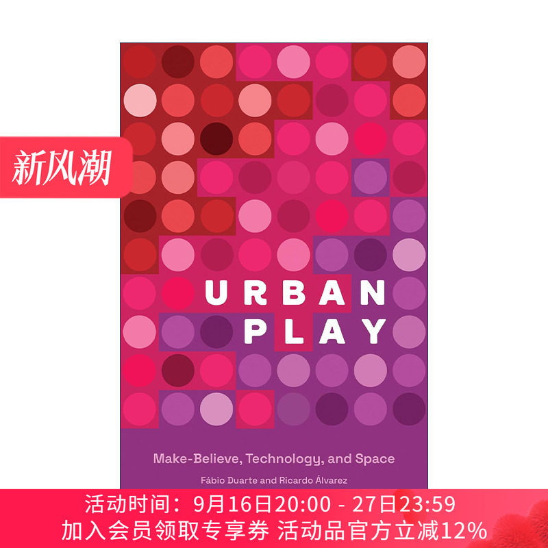 英文原版 Urban Play The MIT Press 城市游戏 虚构 技术和空间 建筑规划设计 Fabio Duarte 英文版 进口英语原版书籍