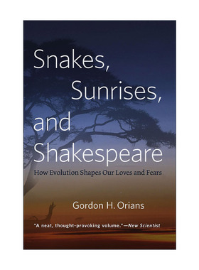 英文原版 Snakes Sunrises and Shakespeare 蛇 日出与莎士比亚 演化如何塑造我们的爱与恐惧 心理学 英文版 进口英语原版书籍