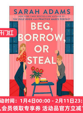 英文原版 Beg  Borrow  or Steal 乞求 借用或窃取 浪漫喜剧 The Cheat Sheet备忘单作者莎拉·亚当斯 英文版 进口英语原版书籍