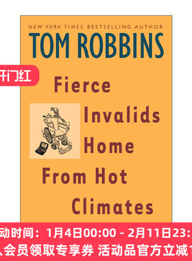 勇猛残者酷热中回家  英文原版 Fierce Invalids Home from Hot Climates 幽默小说 Tom Robbins 英文版 进口英语原版书籍