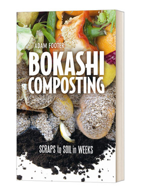 博喀什堆肥 英文原版 Bokashi Composting 几周内将废料转化为土壤 英文版 进口英语原版书籍