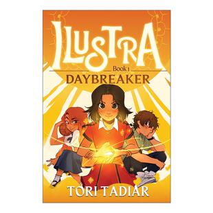 英文原版 Ilustra Daybreaker 伊鲁斯塔 破晓者 迪士尼儿童奇幻漫画 菲律宾民间传说 Tori Tadiar 英文版 进口英语原版书籍
