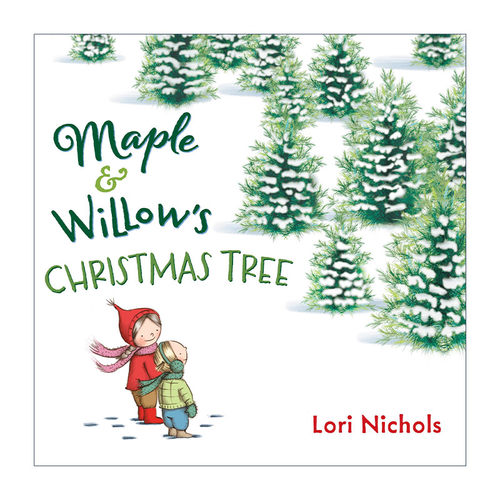 枫树和柳树的圣诞树 英文原版 Maple and Willow's Christmas Tree 甜姐妹系列 儿童成长精装绘本 Lori Nichols 英文版 进口书籍