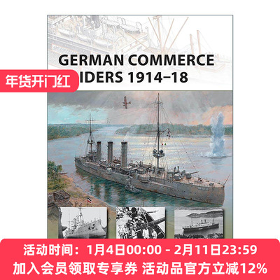 英文原版 German Commerce Raiders 1914–18 一战德国海上破交战巡洋舰 先锋武器系列 英文版 进口英语原版书籍