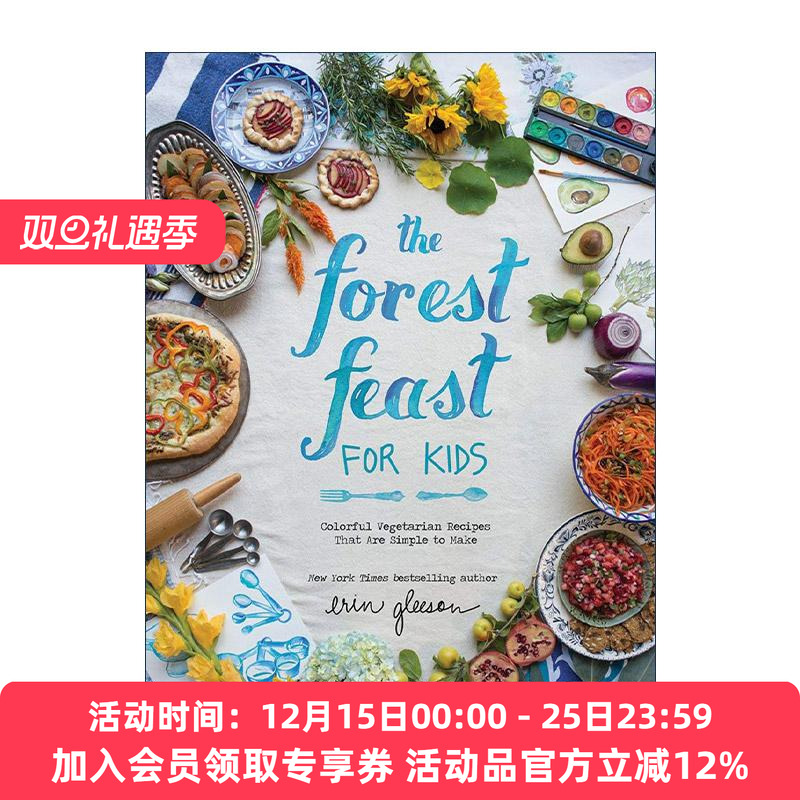 英文原版 The Forest Feast for Kids 儿童森林盛宴 美味简便的素食食谱 烹饪指南 艾琳·格里森 精装 英文版 进口英语原版书籍
