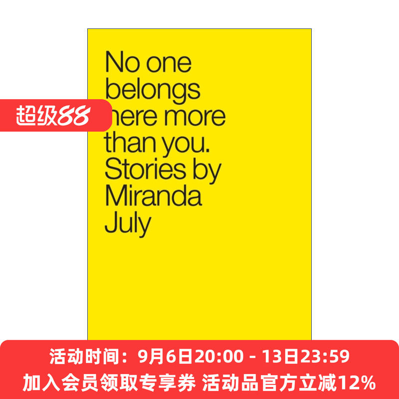 没有人比你更属于这里  英文原版 No One Belongs Here More Than You 米兰达裘丽 弗兰克奥康纳国际短篇小说奖 英文版 进口书籍