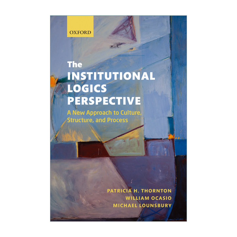英文原版 The Institutional Logics Perspective 制度逻辑 制度如何塑造人和组织 组织社会学书单 英文版 进口英语原版书籍
