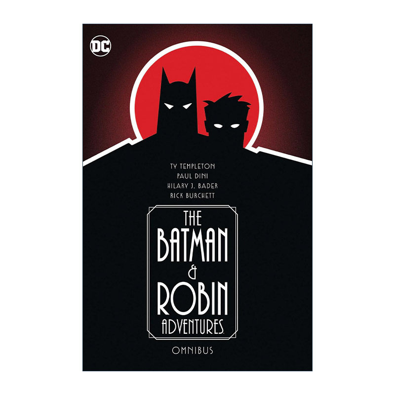 英文原版 The Batman & Robin Adventures Omnibus 蝙蝠侠与罗宾历险记 精选集 DC漫画 精装收藏版 Paul Dini保罗·迪尼 英文版