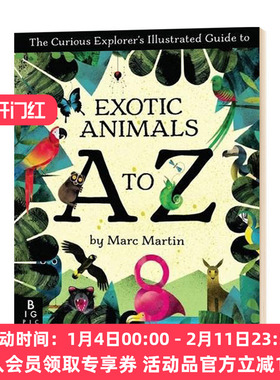 珍奇动物集 英文原版 马克马丁 The Curious Explorer's Illustrated Guide to Exotic Animals A to Z 动物认知绘本 自然科普读物