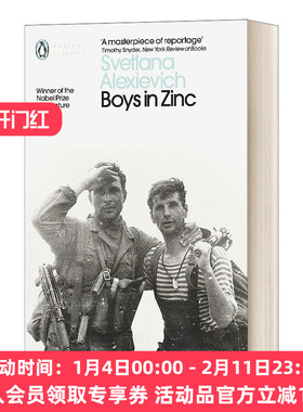 锌皮娃娃兵 英文原版 Boys in Zinc 阿列克谢耶维奇 现代经典 Svetlana Alexievich 英文版 进口英语原版书籍