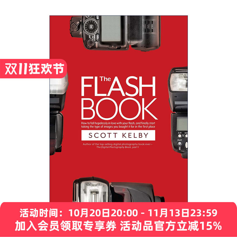 英文原版 The Flash Book 斯科特·凯尔比的闪光灯使用摄影手册 Scott Kelby 英文版 进口英语原版书籍