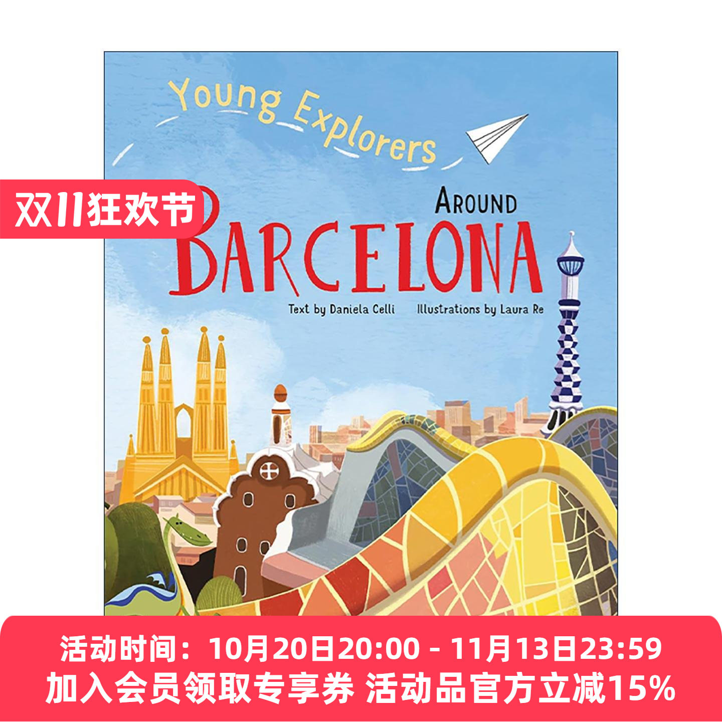 英文原版 Young Explorers Around Barcelona 小小探险家 巴塞罗那环游记 儿童科普百科绘本精装 英文版 进口英语原版书籍