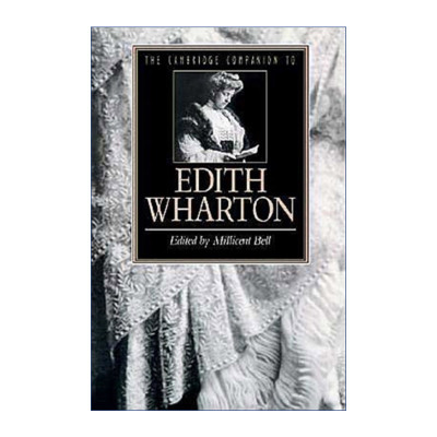 剑桥文学指南 伊迪丝·华顿 英文原版 The Cambridge Companion to Edith Wharton 英文版 进口英语原版书籍
