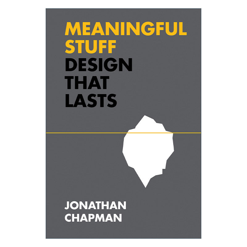 有意义的东西 英文原版 Meaningful Stuff The MIT Press 设计永恒的东西 Jonathan Chapman 精装 英文版 进口英语原版书籍