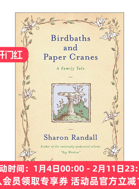 英文原版 Birdbaths and Paper Cranes 鸟澡盆与纸鹤 家庭故事传记 Sharon Randall 英文版 进口英语原版书籍