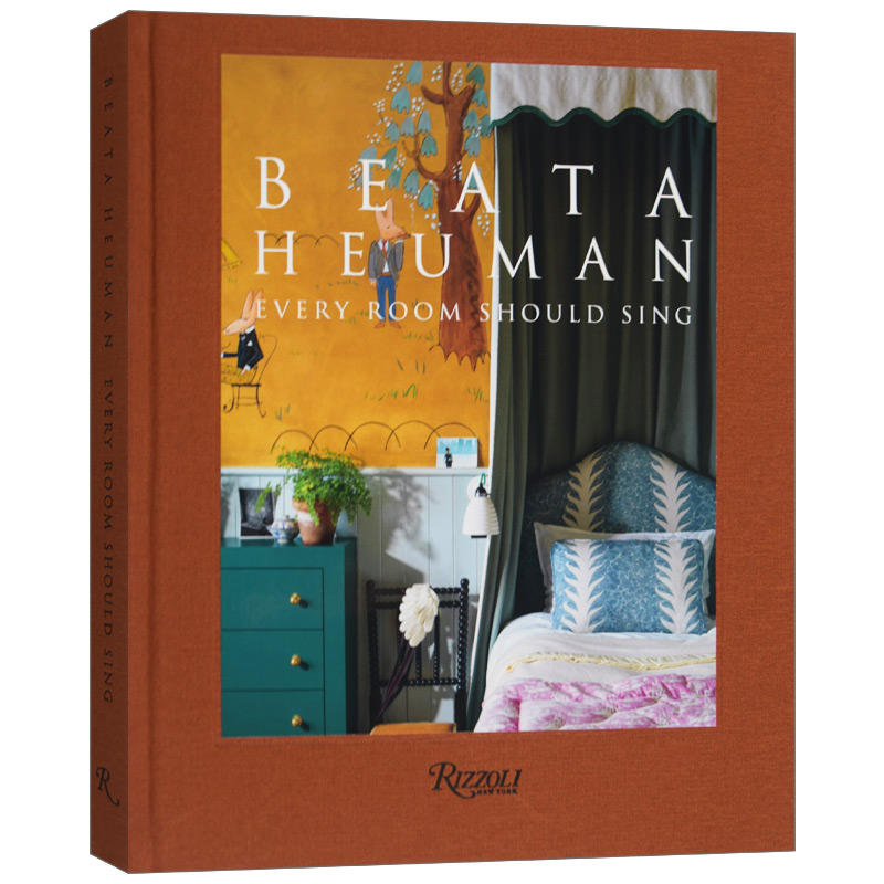 英文原版 Beata Heuman 贝娅塔 休曼室内设计集 精装 每个房间都在歌唱 英文版 进口英语原版书籍