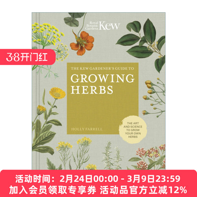 英文原版 The Kew Gardener's Guide to Growing Herbs 邱园草药种植指南 自己种植草药的艺术与科学 精装 英文版 进口英语原版书